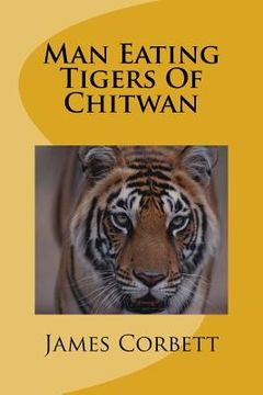 portada Man Eating Tigers Of Chitwan (in English)