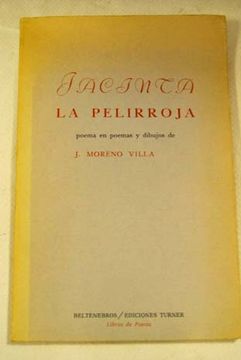 Libro Jacinta La Pelirroja: Poema En Poemas Y Dibujos, José Moreno Villa,  ISBN 34856201. Comprar en Buscalibre