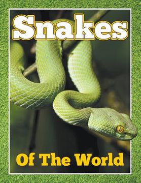 portada Snakes of the World (en Inglés)