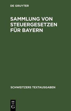 portada Sammlung von Steuergesetzen für Bayern (en Alemán)