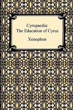 portada cyropaedia: the education of cyrus (en Inglés)