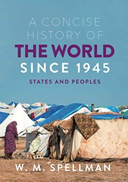 portada A Concise History of the World Since 1945: States and Peoples (en Inglés)