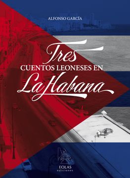 portada Tres Cuentos Leoneses en la Habana (in Spanish)