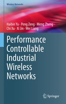 portada Performance Controllable Industrial Wireless Networks (en Inglés)