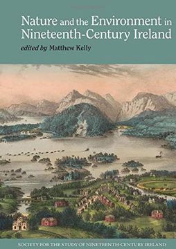 portada Nature and the Environment in Nineteenth-Century Ireland (Society for the Study of Nineteenth Century Ireland) (in English)