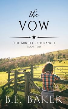 portada The vow (The Birch Creek Ranch Series) 