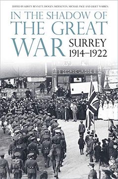 portada In the Shadow of the Great War: Surrey, 1914-1922 (en Inglés)
