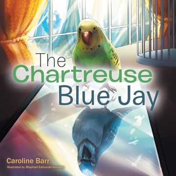 portada The Chartreuse Blue Jay (en Inglés)