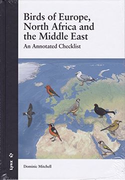 portada Birds Of Europe, North Africa And The Middle East: An Annotated Checklist (en Inglés)