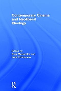 portada Contemporary Cinema and Neoliberal Ideology