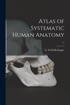 portada Atlas of Systematic Human Anatomy; 2 (en Inglés)