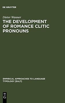portada The Development of Romance Clitic Pronouns (Empirical Approaches to Language Typology) (en Inglés)
