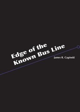 portada Edge of the Known Bus Line (en Inglés)