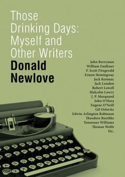 portada Those Drinking Days: Myself and Other Writers (en Inglés)