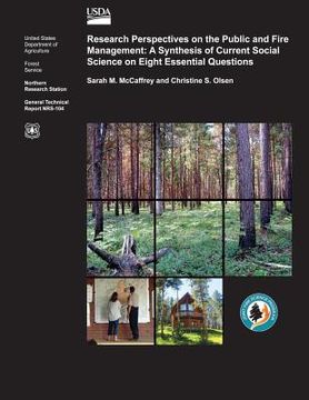 portada Research Perspectives on the Public and Fire Management: A Synthesis of Current Social Science on Eight Essential Questions (en Inglés)