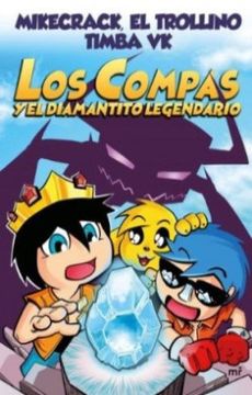 portada Los Compas y el Diamantito Legendario (a Todo Color)