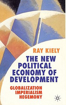 portada The new Political Economy of Development: Globalization, Imperialism, Hegemony (in English)