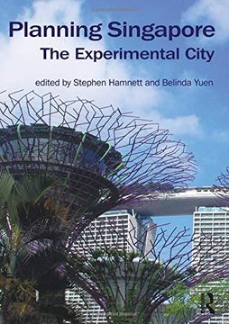 portada Planning Singapore: The Experimental City (in English)