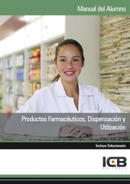 Manual Productos Farmacéuticos, Dispensación y Utilización