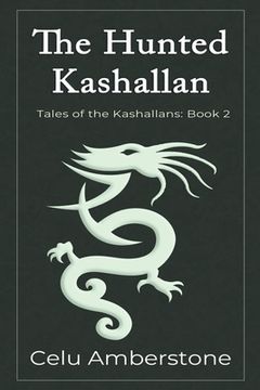 portada The Hunted Kashallan (2) (Tales of the Kashallans) (en Inglés)