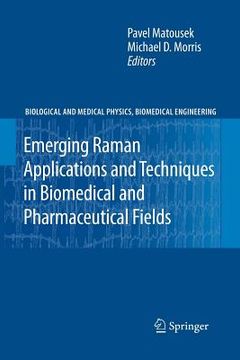 portada emerging raman applications and techniques in biomedical and pharmaceutical fields (en Inglés)