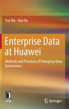 portada Enterprise Data at Huawei: Methods and Practices of Enterprise Data Governance