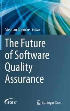 portada The Future of Software Quality Assurance (en Inglés)