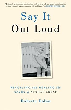 portada Say it out Loud: Revealing and Healing the Scars of Sexual Abuse (in English)