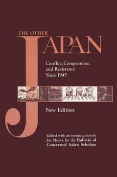 portada the other japan: conflict, compromise, and resistance since 1945, new edition