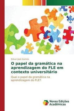 portada O papel da gramática na aprendizagem do FLE em contexto universitário