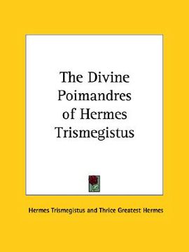 portada the divine poimandres of hermes trismegistus (en Inglés)