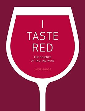 portada I Taste Red: The Science of Tasting Wine (in English)