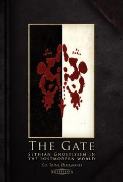 portada The Gate: Sethian Gnosticism in the postmodern world (in Noruego)
