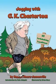 portada Jogging with G.K. Chesterton: 65 Earthshaking Expeditions (en Inglés)