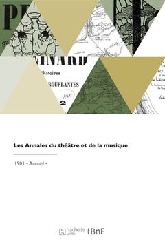 portada Les Annales Du Théâtre Et de la Musique (en Francés)