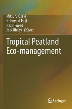 portada Tropical Peatland Eco-Management (en Inglés)