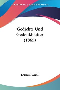 portada Gedichte Und Gedenkblatter (1865) (en Alemán)