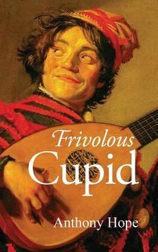 portada Frivolous Cupid [Hardcover ] (en Inglés)