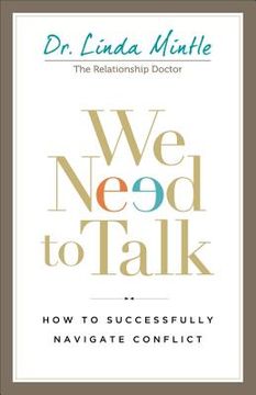 portada We Need to Talk: How to Successfully Navigate Conflict (en Inglés)