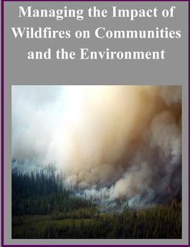 portada Managing the Impact of Wildfires on Communities and the Environment (en Inglés)
