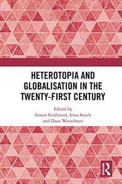 portada Heterotopia and Globalisation in the Twenty-First Century (en Inglés)