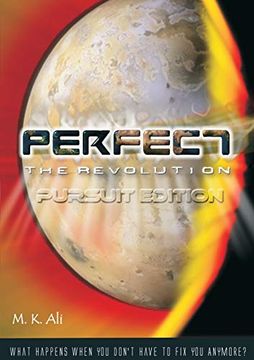 Perfect: The Revolution ~ Pursuit Edition (en Inglés)