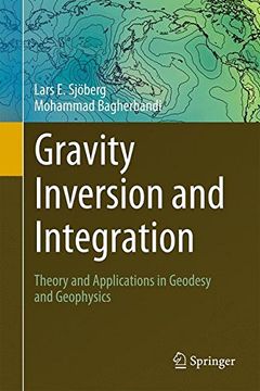portada Gravity Inversion and Integration: Theory and Applications in Geodesy and Geophysics (in English)