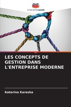 portada Les Concepts de Gestion Dans l'Entreprise Moderne (en Francés)