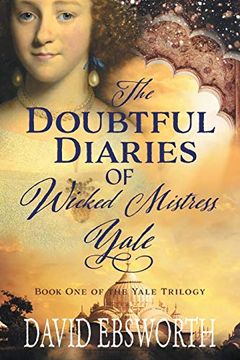 portada The Doubtful Diaries of Wicked Mistress Yale (en Inglés)