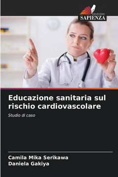 portada Educazione sanitaria sul rischio cardiovascolare (in Italian)