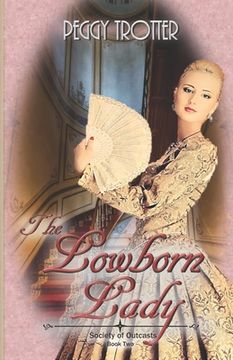 portada The Lowborn Lady (en Inglés)