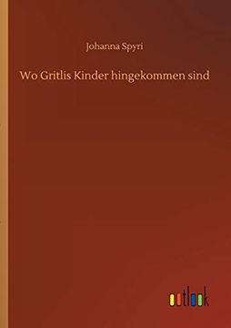 portada Wo Gritlis Kinder Hingekommen Sind (en Alemán)