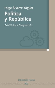 portada Política y República: Aristóteles y Maquiavelo