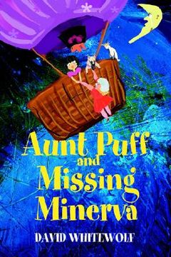 portada aunt puff and missing minerva (en Inglés)